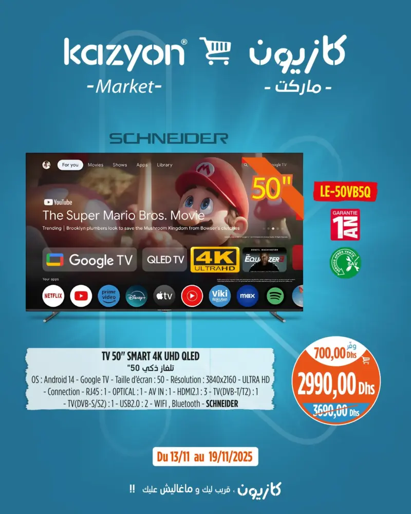 Offres Splendides chez Kazyon Market Maroc Smart TV 4K QLED SCHNEIDER 50 pouces عروض كازيون novembre 2025 Smart TV 4K QLED SCHNEIDER 50 pouces