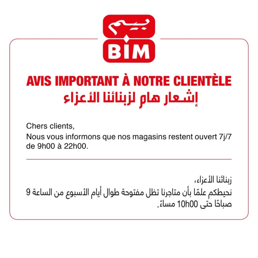 Nouveaux horaires Ouvertures et fermetures des magasins Bim Maroc