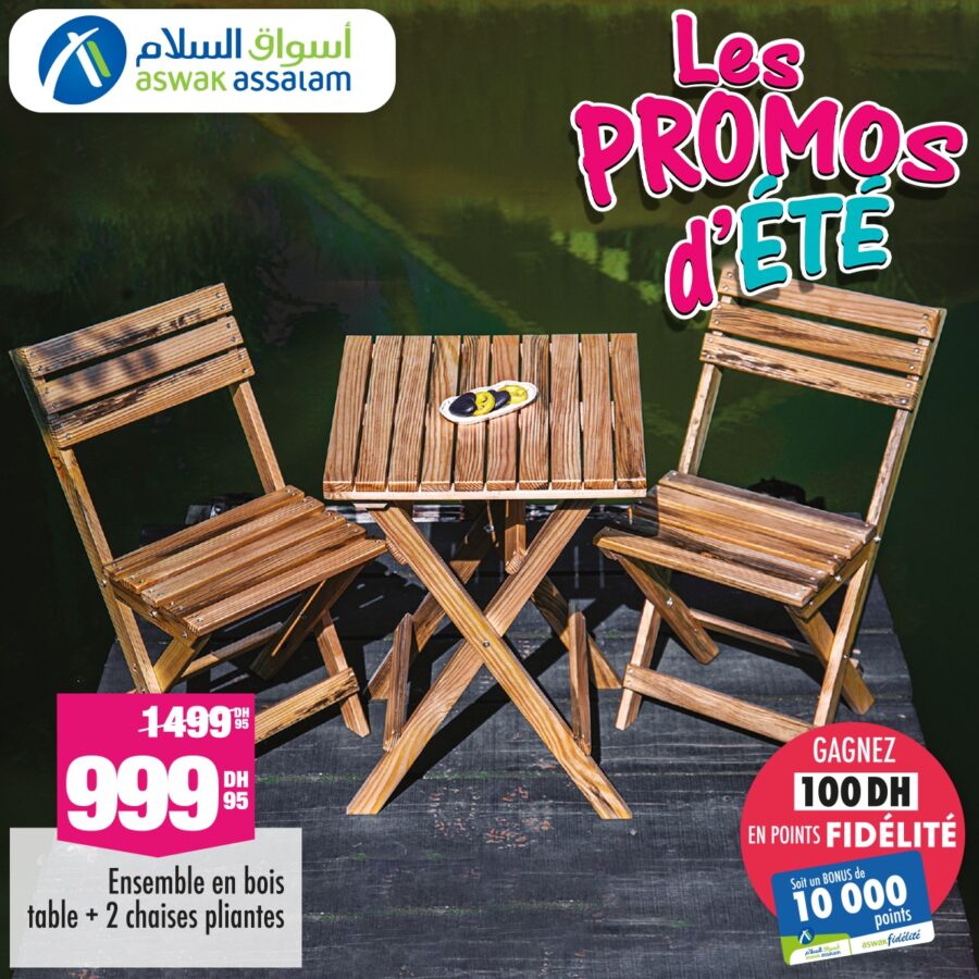 Soldes Aswak Assalam Table + 2 chaises pliantes en bois 999Dhs au lieu de 1499Dhs عروض اسواق السلام mai 2024