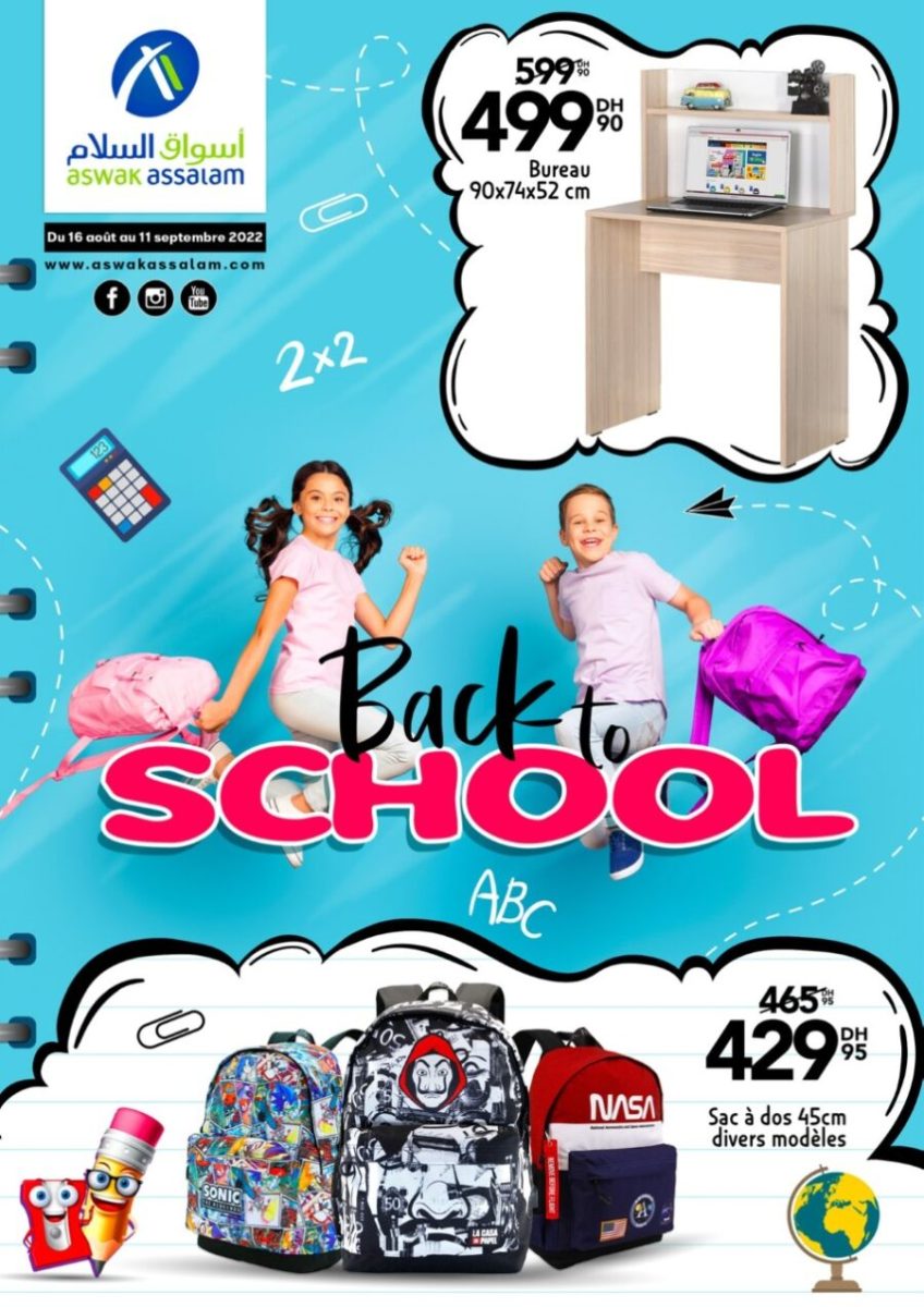 Catalogue Aswak Assalam Back to School du 16 août au 11 septembre 2022 عروض اسواق السلام mai 2024