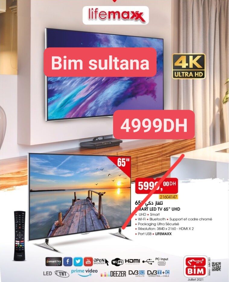 Offre Spécial Bim Sultana Settat Smart TV 65p LIFEMAXX 4999Dhs au lieu de 5999Dhs