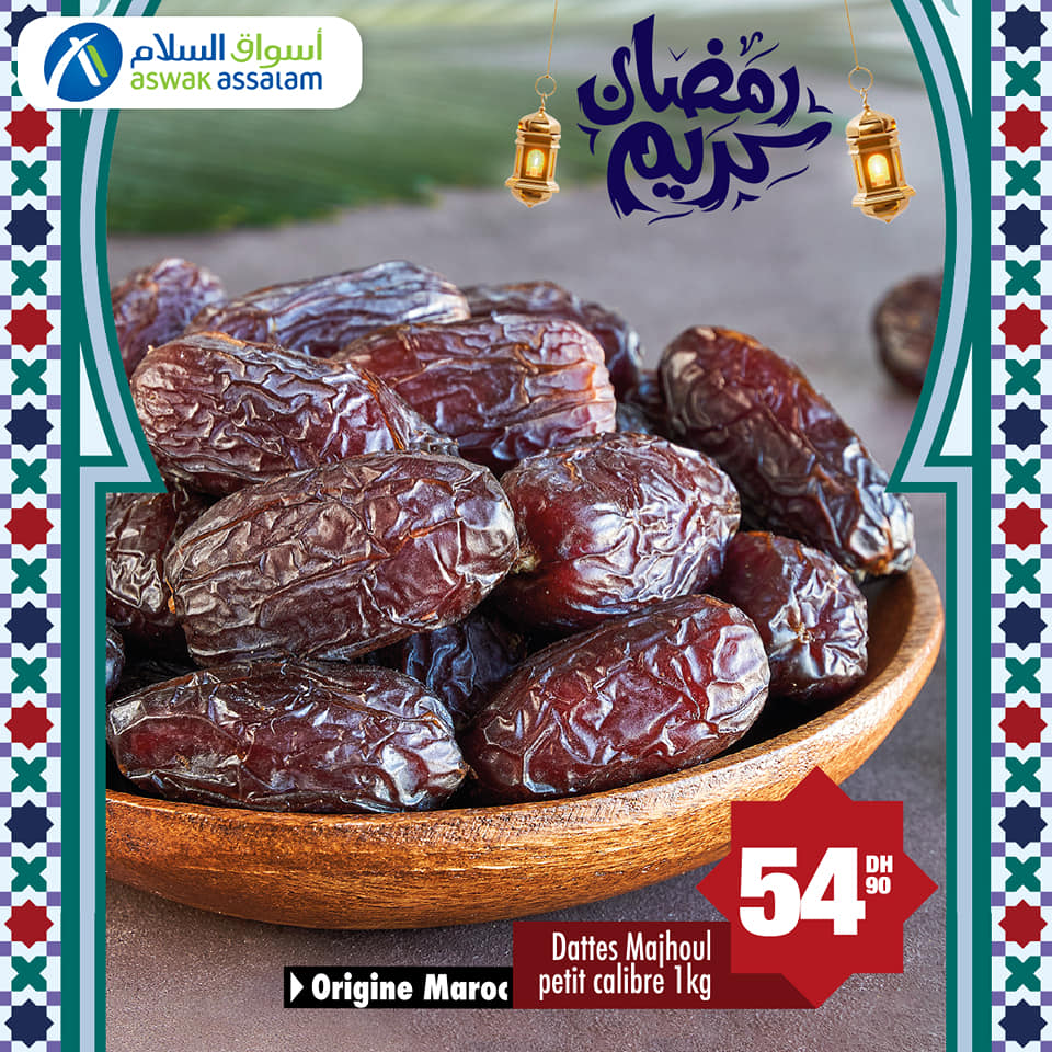 Spécial Offres Ramadan chez Aswak Assalam خاص بالتمور à partir de 28Dhs عروض اسواق السلام mai 2024