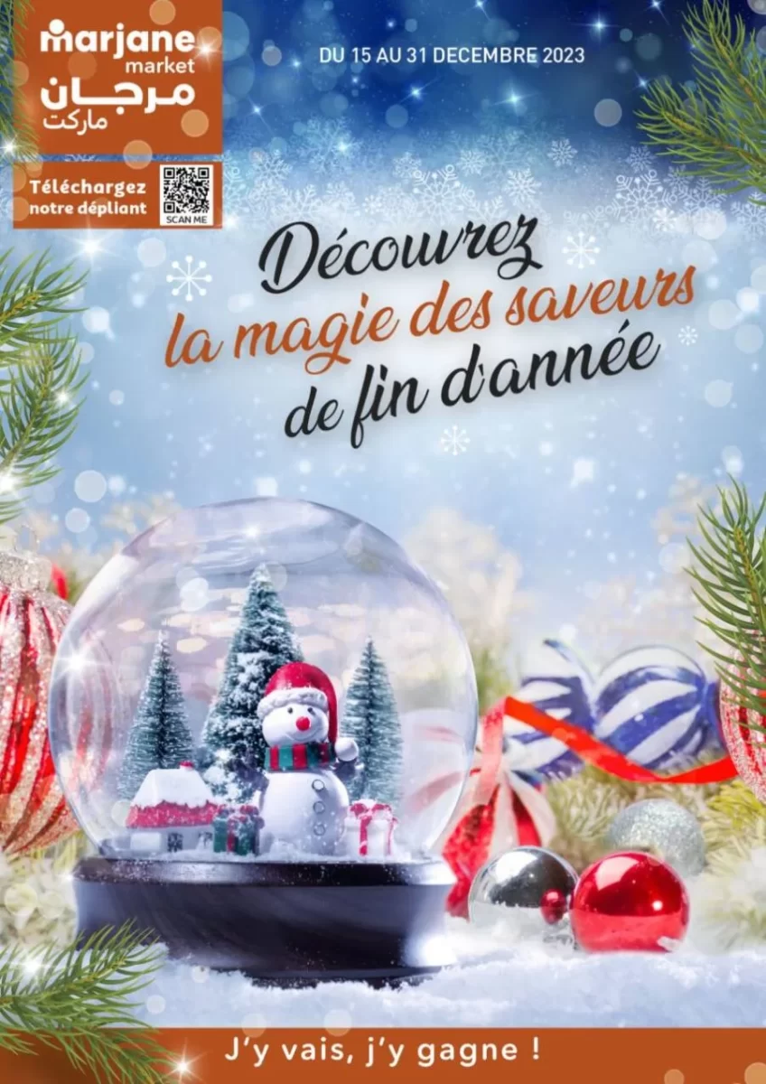 Catalogue Marjane Market La magie des saveurs du 15 au 31 décembre 2023 عروض مرجان mai 2024